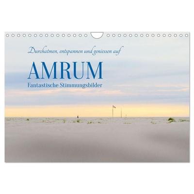 Durchatmen, entspannen und geniessen auf AMRUM Fantastische Stimmungsbilder (Wandkalender 2027 DIN A4 quer), CALVENDO Monatskalender