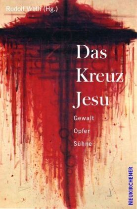 Rudolf Weth - Das Kreuz Jesu - Preis vom 09.10.2026 07:28:09 h