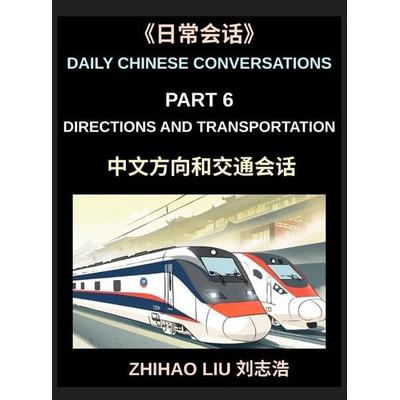 Daily Chinese Conversations (Part 6)- Directions and Transportation, Essential Mandarin Chinese Speaking Guide for Directions, Transport, Subway,