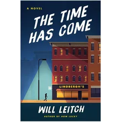 The Time Has Come, Belletristik von Will Leitch