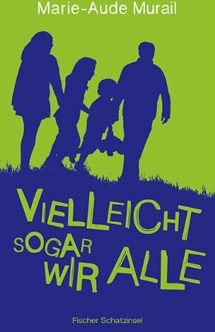 Marie-Aude Murail - Vielleicht sogar wir alle - Preis vom 09.10.2026 07:28:09 h