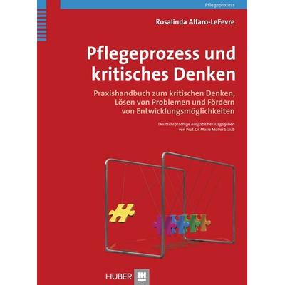 Pflegeprozess und kritisches Denken, Gebundene Ausgabe von Rosalinda Alfaro-LeFevre, Hogrefe AG, 978-3-456-85094-8