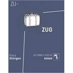 Zuzug, Belletristik von Klaus Dimigen