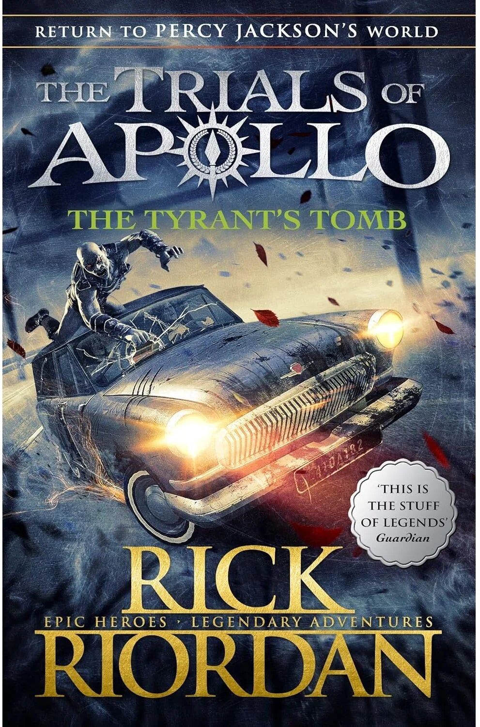 Puffin The Trials of Apollo Book 4: The Tyrant's Tomb by Rick Riordan - Paperback - Ages 9+ - Mythology Adventure Fiction