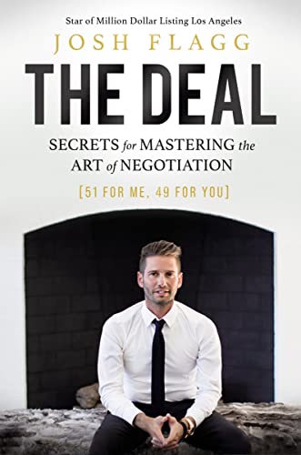 Josh Flagg - The Deal: Secrets for Mastering the Art of Negotiation - Preis vom 09.10.2026 07:28:09 h