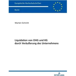 Liquidation von OHG und KG durch Veräusserung des Unternehmens, Fachbücher von Marten Schmitt
