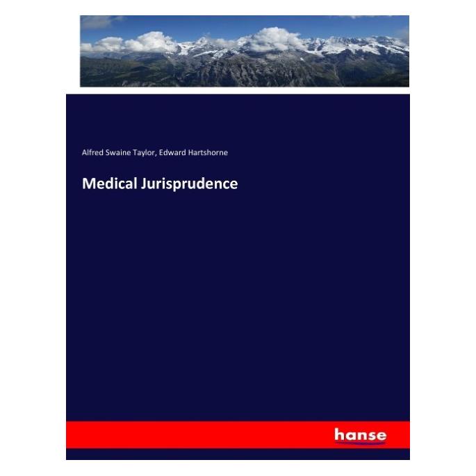 Hansebooks Medical Jurisprudence (Englisch, Softcover, Alfred Swaine Taylor, Edward Hartshorne) (55941298)