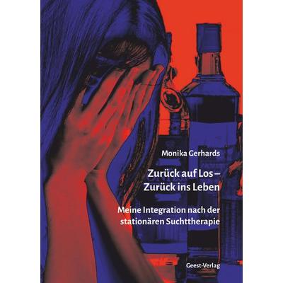 Zurück auf Los - Zurück ins Leben, Taschenbuch von Monika Gerhards, Geest-Verlag, 978-3-86685-932-6
