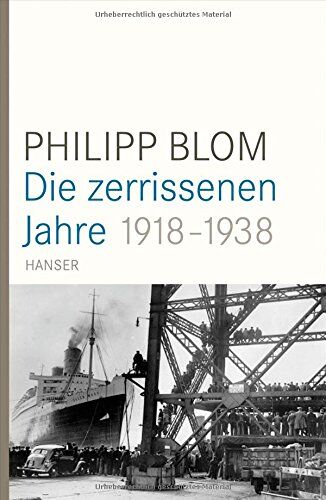 Philipp Blom - Die zerrissenen Jahre: 1918-1938 - Preis vom 02.10.2026 23:42:20 h