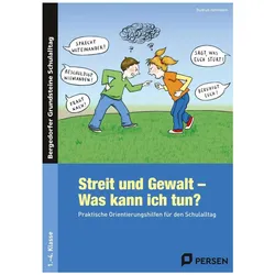 Streit und Gewalt - Was kann ich tun?, Schulbücher von Gudrun Jennissen