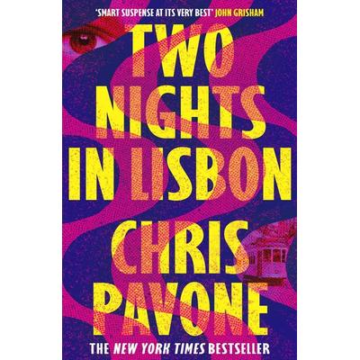 Two Nights in Lisbon, Taschenbuch von Chris Pavone, Bloomsbury USA, 978-1-80328-733-1