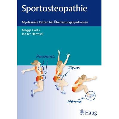 Sportosteopathie, Taschenbuch von Magga Corts,Ina ter Harmsel, Karl F. Haug, 978-3-8304-7399-2