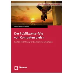 Der Publikumserfolg von Computerspielen, Fachbücher von Christina Schumann