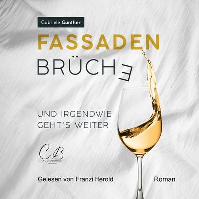 Fassadenbrüche - Gabriele Günther, Audio, 4099995498387