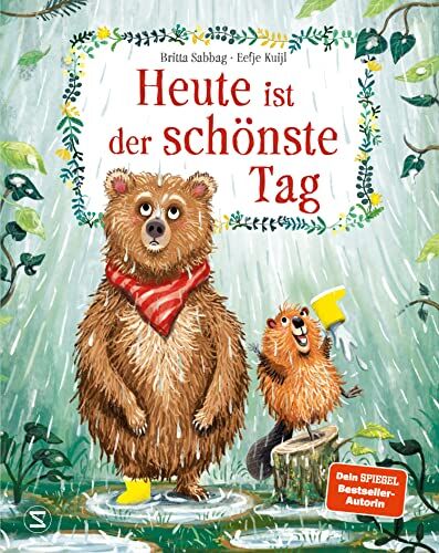 Britta Sabbag - Heute ist der schönste Tag.: Geschenkbuch für Mädchen und Jungen, Bilderbuch mit der wichtigen Botschaft: Jeder Tag ist so schön, wie wir ihn uns selbst machen! - Preis vom 16.10.2026 11:41:07 h