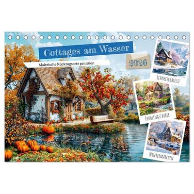 Cottages am Wasser - Malerische Rückzugsorte genießen (Tischkalender 2026 DIN A5 quer), CALVENDO Monatskalender