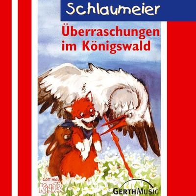 03: Überraschungen im Königswald - Lisa Fuchs,Sven-Erik Tornow, Audio, 4029856729138