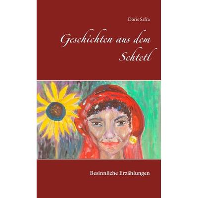 Geschichten aus dem Schtetl, Taschenbuch von Doris Safra, BoD – Books on Demand, 978-3-7460-4318-0