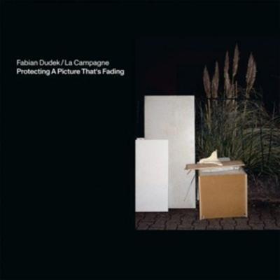 Protecting A Picture That's Fading - Fabian Dudek,La Campagne, CD