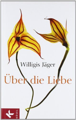 Willigis Jäger OSB - Über die Liebe: Herausgegeben von Christa Spannbauer und Ursula Richard - Preis vom 17.10.2026 19:25:27 h