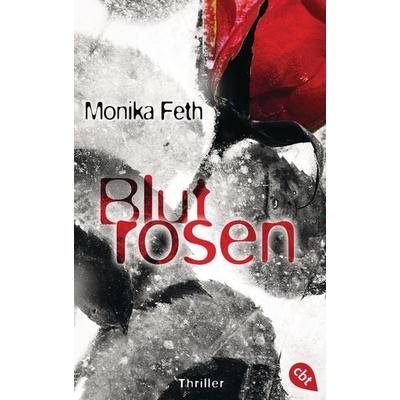 Blutrosen, Taschenbuch von Monika Feth, Cbt, 978-3-570-31232-2