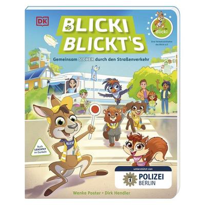 Blicki blickt's; Gebundene Ausgabe von Wenke Poster,Dirk Hendler, DK Verlag Dorling Kindersley