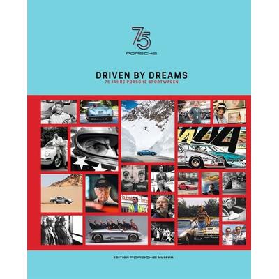 Driven by Dreams, Gebundene Ausgabe von Stefan Bogner, Delius Klasing, 978-3-667-12650-4