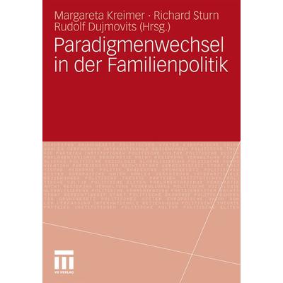 Paradigmenwechsel in der Familienpolitik, Taschenbuch von , VS Verlag für Sozialwissenschaften, 978-3-531-18114-1