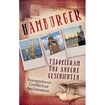 Hamburger Tüddelkram und andere Geschichten, Taschenbuch von Buch Cord, Bookmundo Direct, 978-94-036-1189-1