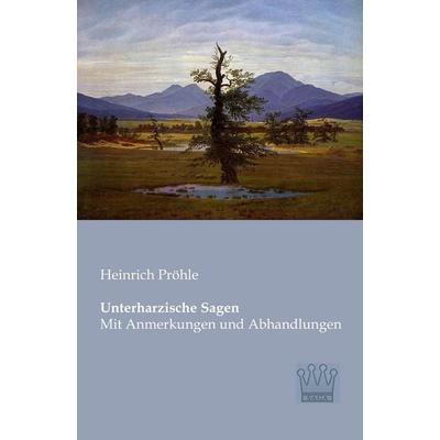Unterharzische Sagen, Taschenbuch von , SAGA, 978-3-944349-66-4