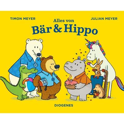 Alles von Bär & Hippo, Gebundene Ausgabe von Timon Meyer, Diogenes Verlag AG