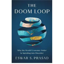 The Doom Loop, Ratgeber von Eswar S. Prasad