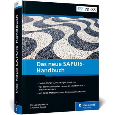Das neue SAPUI5-Handbuch, Gebundene Ausgabe von Michael Englbrecht,Andreas Pflugrad, Rheinwerk, 978-3-8362-7523-1