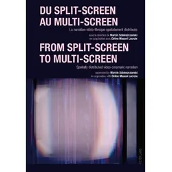 Du split-screen au multi-screen-- From split-screen to multi-screen, Fachbücher von Marcin Sobieszczanski, Céline Masoni Lacroix