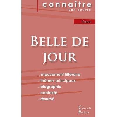 Fiche de lecture Belle de jour de Joseph Kessel (Analyse littéraire de référence et résumé complet), Taschenbuch von Joseph Kessel, Les éditions du