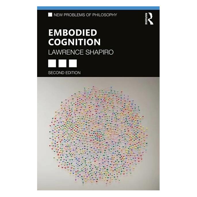 Taylor & Francis Embodied Cognition (Englisch, Lawrence Shapiro) (41814722)