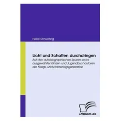Licht und Schatten durchdringen, Fachbücher von Heike Schwering