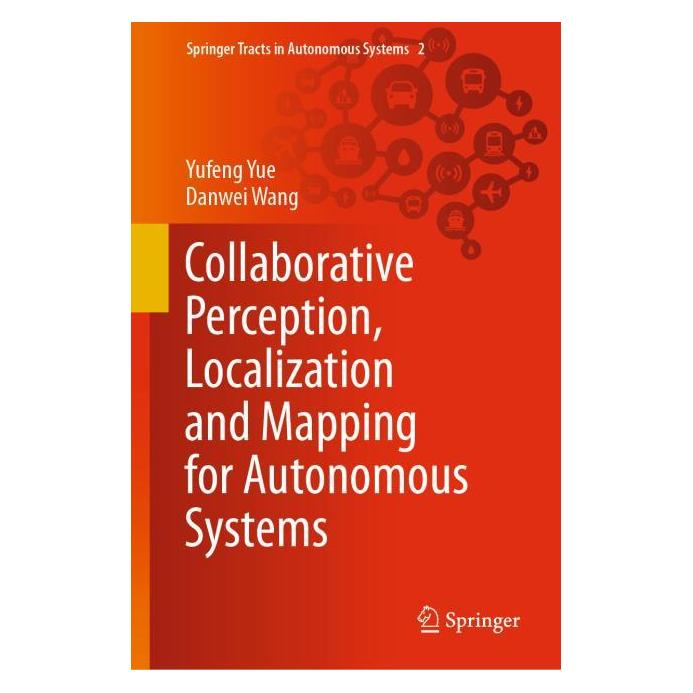 Springer Collaborative Perception, Localization and Mapping for Autonomous Systems (Englisch, Hardcover, Danwei Wang, Yufeng Yue) (63680285)