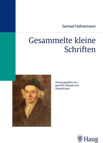 Samuel Hahnemann - Gesammelte Kleine Schriften - Preis vom 01.10.2026 17:08:56 h