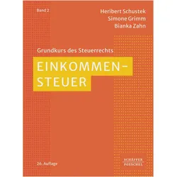 Einkommensteuer, Fachbücher von Simone Grimm, Heribert Schustek, Bianka Zahn