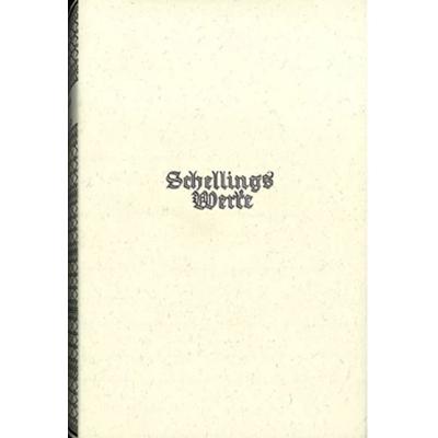 Schelling Werke 6. Hauptband: Schriften zur Religionsphilosophie (1841-1854), Gebundene Ausgabe von Friedrich Wilhelm Joseph Schelling, C.H. Beck,