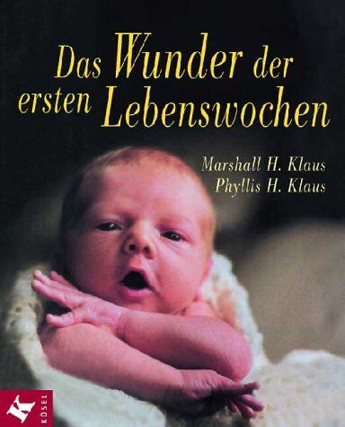 Klaus, Marshall H. - Das Wunder der ersten Lebenswochen - Preis vom 19.10.2026 19:33:35 h