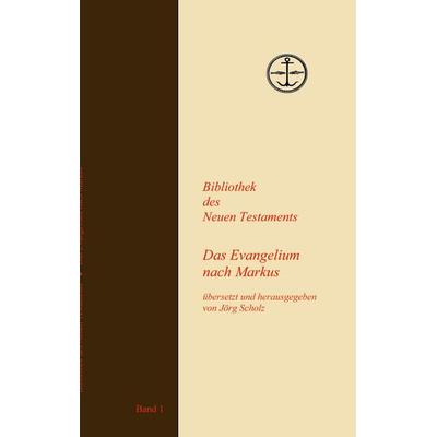 Das Evangelium nach Markus, Taschenbuch von , BoD – Books on Demand, 978-3-7562-2003-8