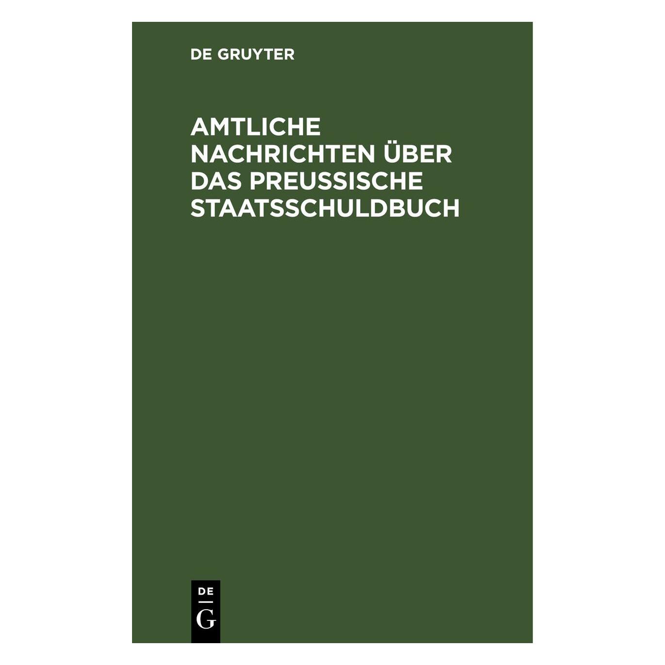 De Gruyter Amtliche Nachrichten über das PreuÃisch (Deutsch, Hardcover) (67775834)
