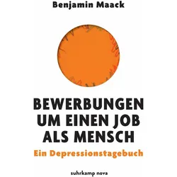 Bewerbungen um einen Job als Mensch, Belletristik von Benjamin Maack