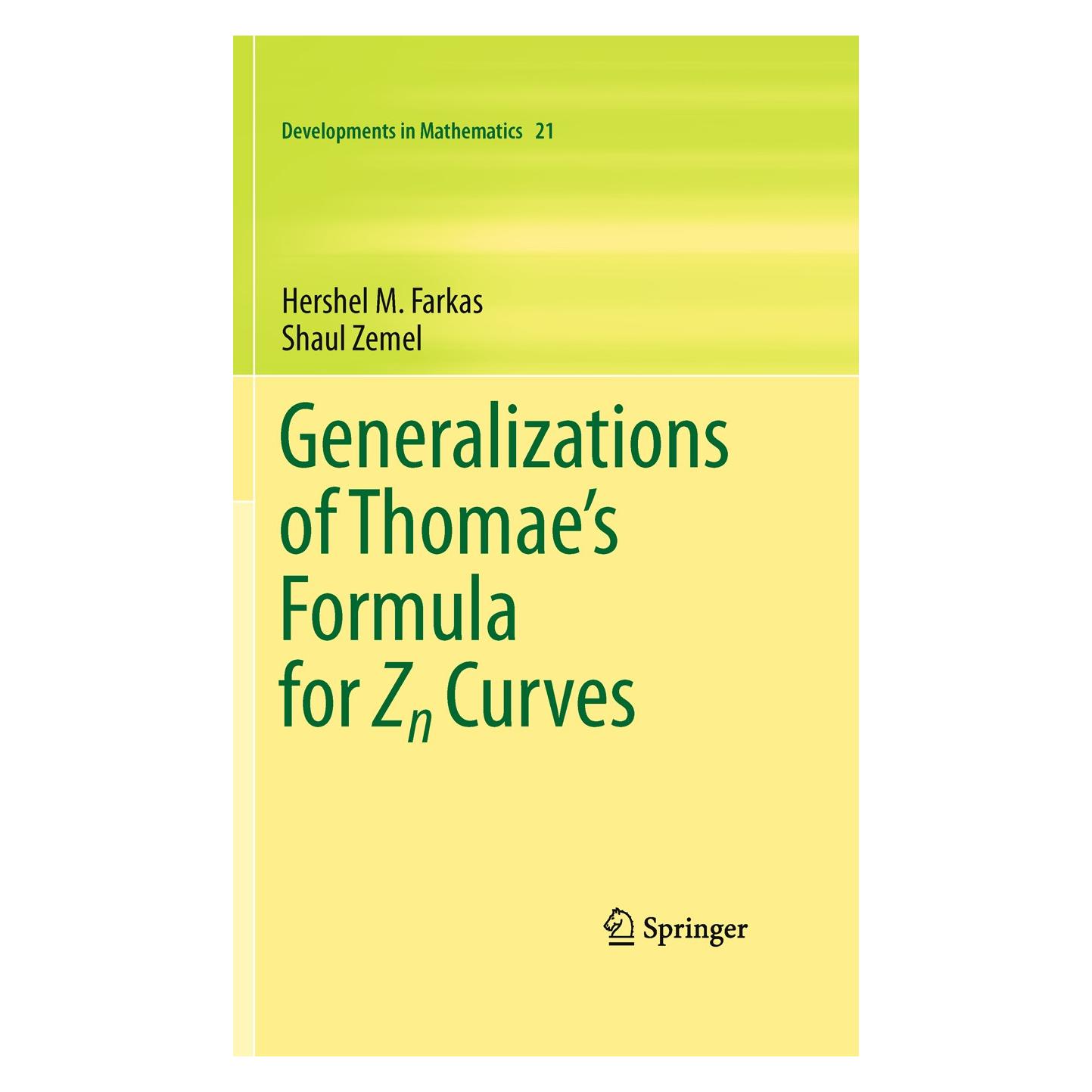 Springer Generalizations of Thomae's Formula for Zn Curves (Englisch, Hardcover, Hershel M. Farkas, Shaul Zemel) (9781441978462)
