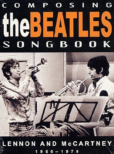 Beatles - The Beatles - Composing the Beatles Songbook 1966 - 1970 - Preis vom 09.10.2026 07:28:09 h