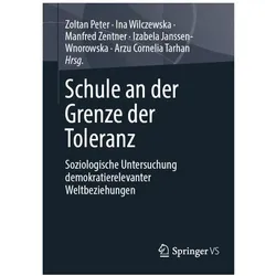 Schule an der Grenze der Toleranz, Fachbücher von Izabela Janssen-Wnorowska, Zoltan Peter, Ina Wilczewska, Manfred Zentner, Arzu Cornelia Tarhan