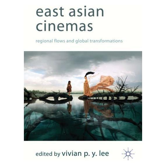 Palgrave Macmillan Uk East Asian Cinemas (Englisch, Hardcover, V. Lee) (63033676)