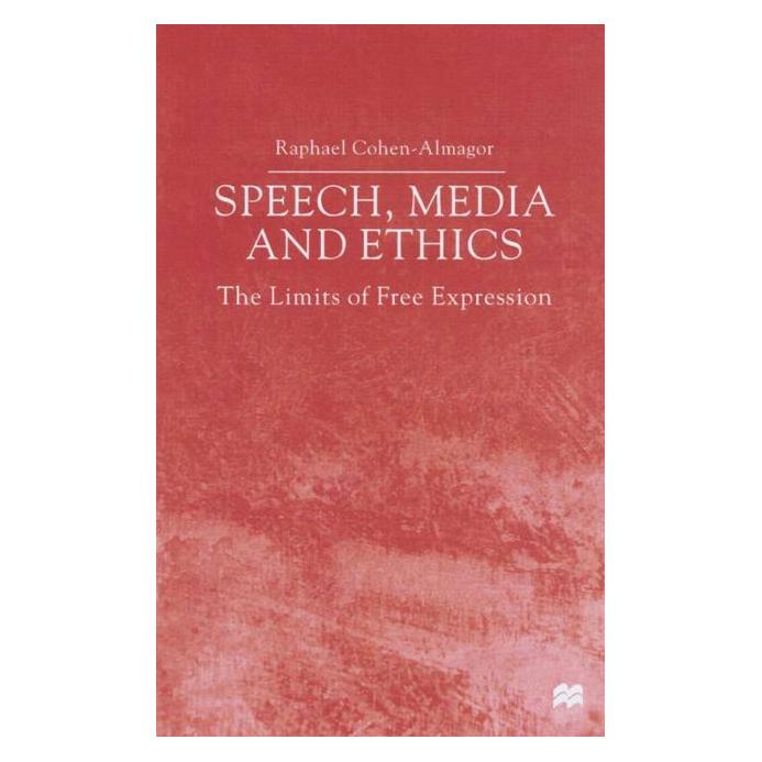Palgrave Macmillan Uk Cohen-Almagor:Speech, Media and Ethics (Englisch, Hardcover, R Cohen-Almagor, R. Cohen-Almagor) (63033675)